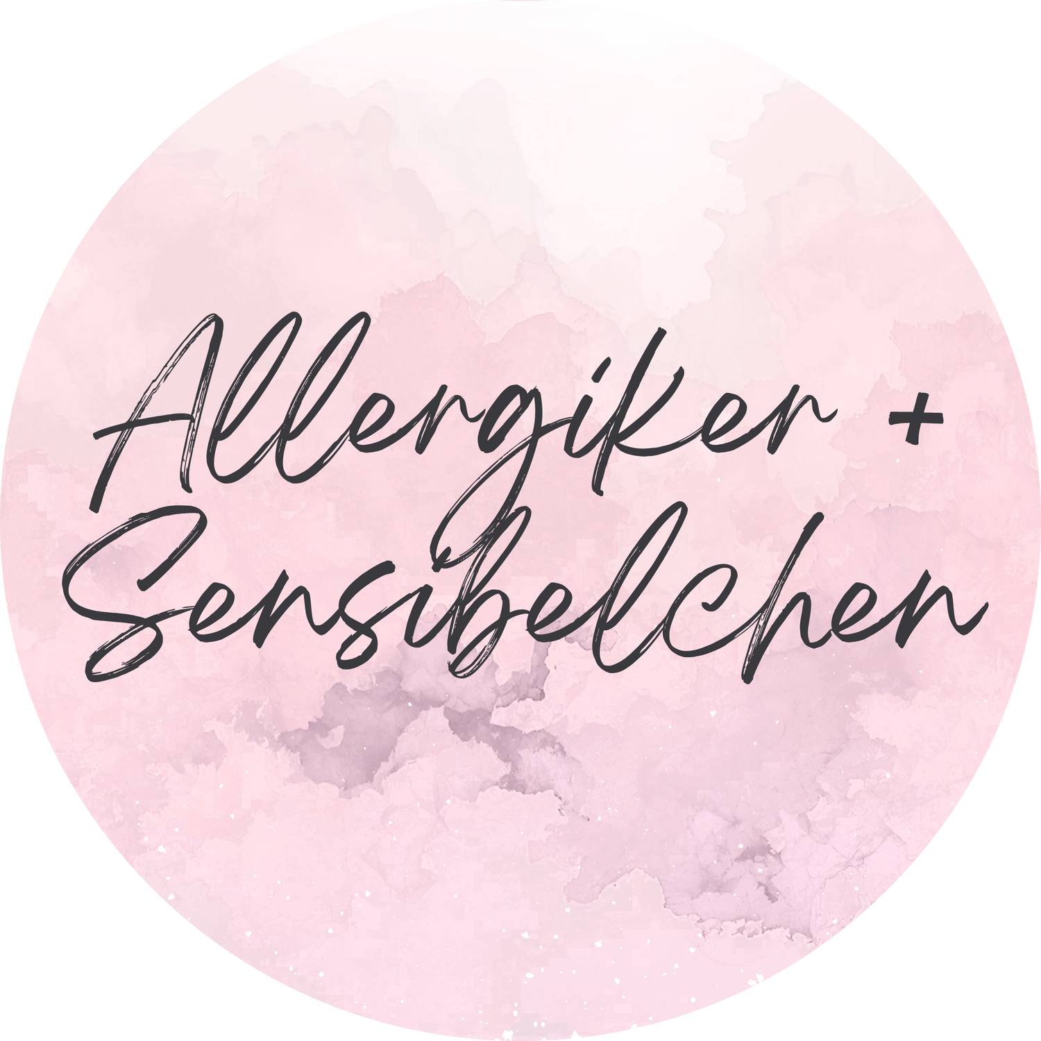 Sensibelchen & Allergiker