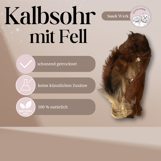 Kalbsohr mit Fell