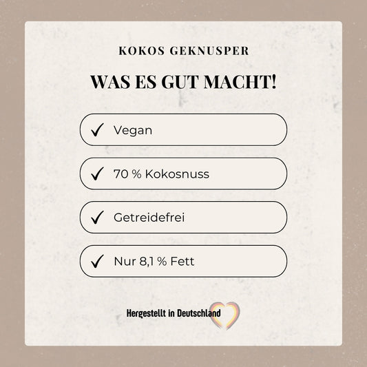 Kokos Geknusper – Was es gut macht: vegan, 70 % Kokosnuss, getreidefrei, nur 8,1 % Fett, hergestellt in Deutschland